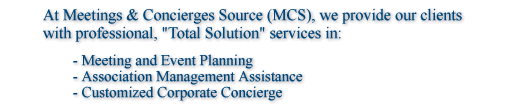 Meeting and Event Planning, Association Management and Corporate Concierge Services